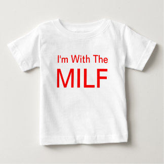 Camiseta Para Bebê Eu sou com o MILF