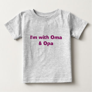 Camiseta Para Bebê Eu sou com Oma & Opa