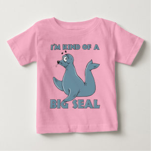 Camiseta Para Bebê Eu sou meio que um grande selo