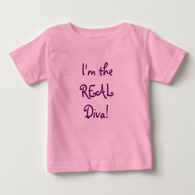 Camiseta Para Bebê Eu sou o REAL Diva! (Frente)