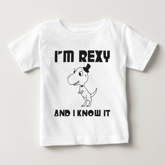 Camiseta Para Bebê Eu sou Rexy e eu sei-o (Frente)