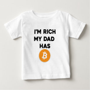 Camiseta Para Bebê Eu sou rico - meu pai tem Bitcoin