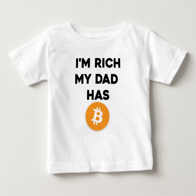 Camiseta Para Bebê Eu sou rico - meu pai tem Bitcoin (Frente)