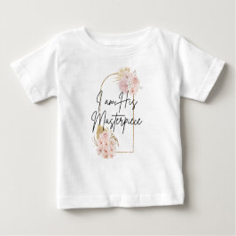 Camiseta Para Bebê Eu sou sua obra prima