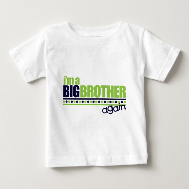 Camiseta Para Bebê Eu sou t-shirt azul/verde do big brother outra vez (Frente)