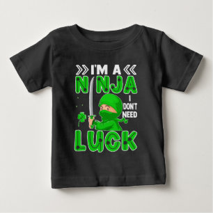 Camiseta Para Bebê Eu Sou Um Ninja Não Preciso de Sorte Dia de São Pa