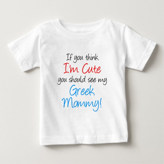 Camiseta Para Bebê Eu Sou uma Mamãe Grega Fofa (Frente)