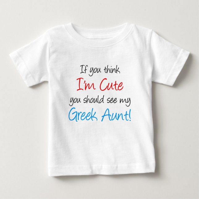 Camiseta Para Bebê Eu sou uma tia grega bonita (Frente)
