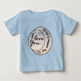 Camiseta Para Bebê Eu te amo à lua & à parte traseira