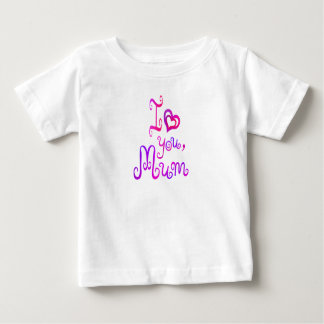 Camiseta Para Bebê Eu te amo mãe
