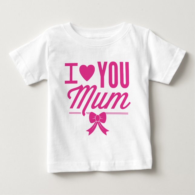 Camiseta Para Bebê Eu Te Amo Mãe (Frente)