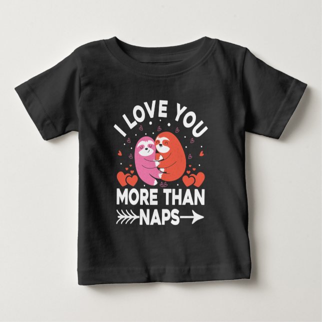 Camiseta Para Bebê Eu Te Amo Mais Do Que Soneca (Frente)