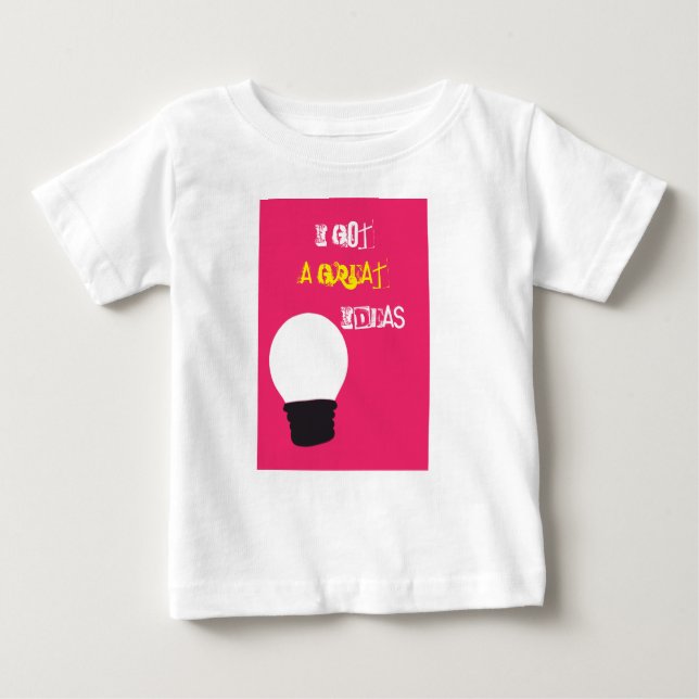 Camiseta Para Bebê Eu tenho ideias excelentes (Frente)
