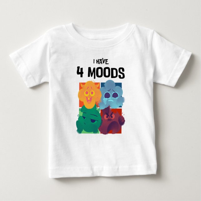 Camiseta Para Bebê Eu tenho quatro humores (Frente)