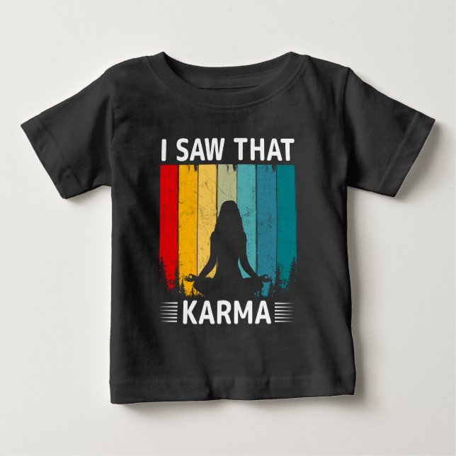 Camiseta Para Bebê Eu Vi Essa Karma (Frente)