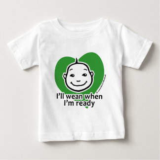 Camiseta Para Bebê Eu wean quando eu estou pronto