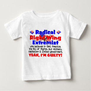 Camiseta Para Bebê Extremista do direita