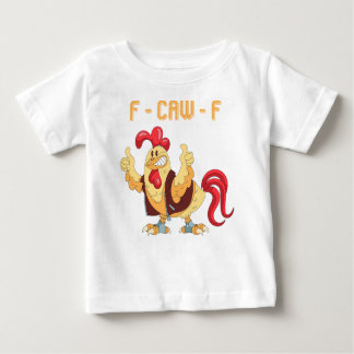 Camiseta Para Bebê F-Caw-F Funny Chicken