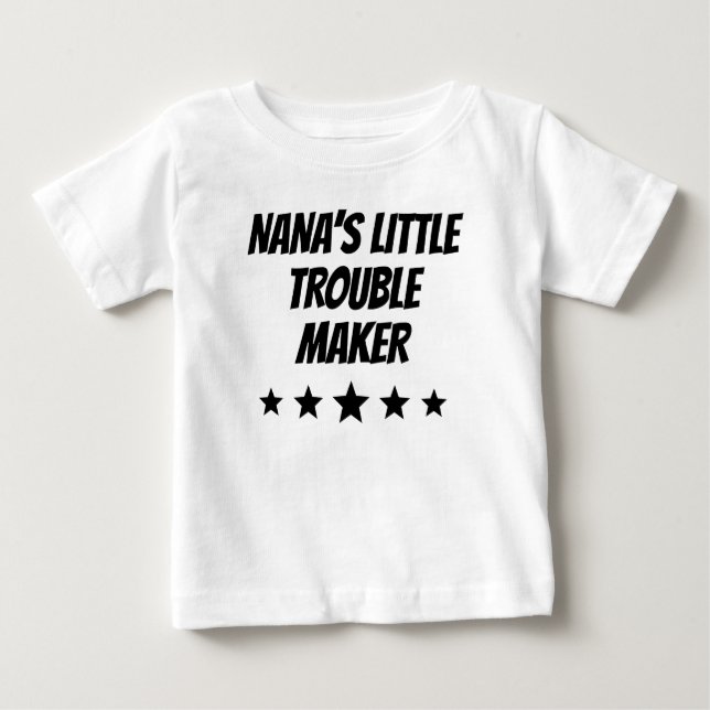 Camiseta Para Bebê Fabricante de problema de Nana pouco (Frente)