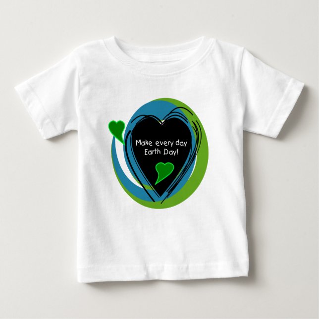 Camiseta Para Bebê Faça cada Dia da Terra do dia (Frente)