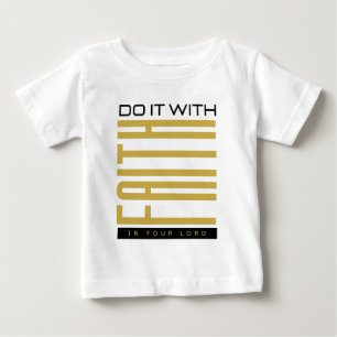 Camiseta Para Bebê Faça com fé bíblica