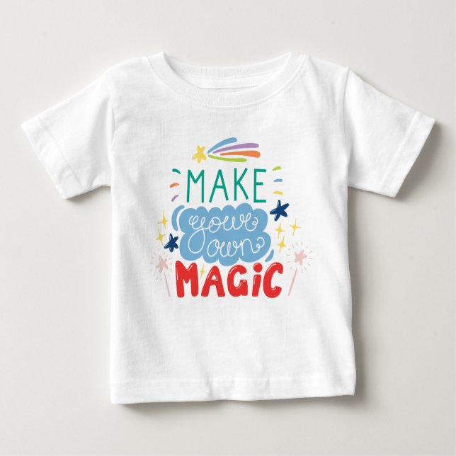 Camiseta Para Bebê Faça sua própria magia (Frente)