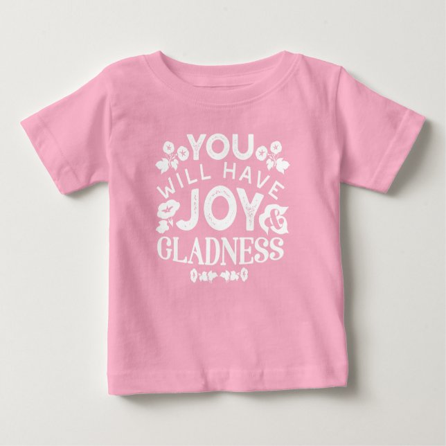 Camiseta Para Bebê Faith and Happiness – Joy and Gladness Quotes (Frente)