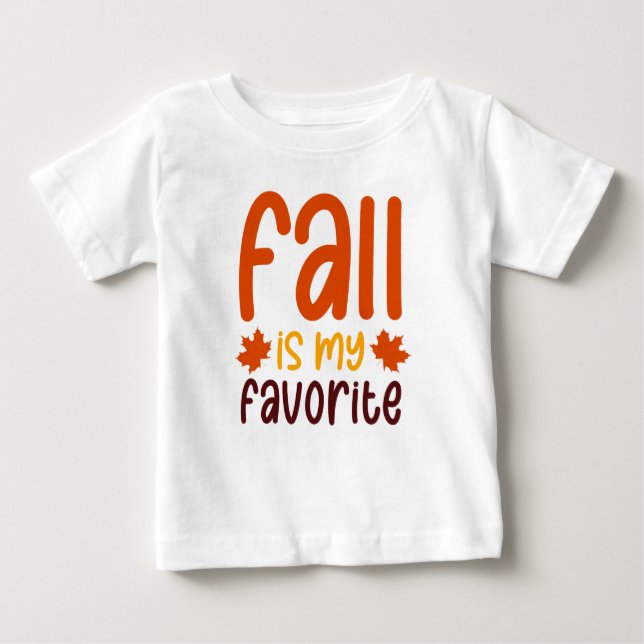 Camiseta Para Bebê Fall Is My Favorite - Cozy Autumn Quote Design (Frente)