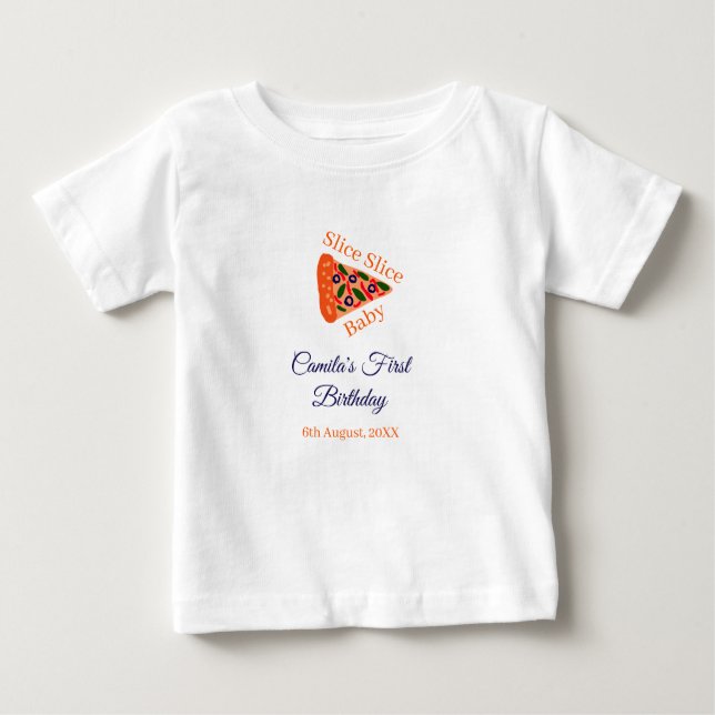 Camiseta Para Bebê Fatia Fatia Fatia pizza de bebê primeiro aniversar (Frente)