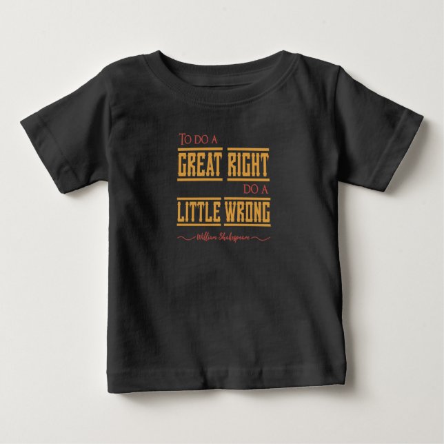Camiseta Para Bebê Fazer um excelente certo fazer um pouco errado." (Frente)