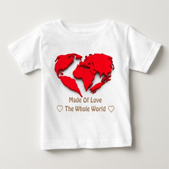 Camiseta Para Bebê Feita de amor ▪ Todo o mundo ▪ (Frente)