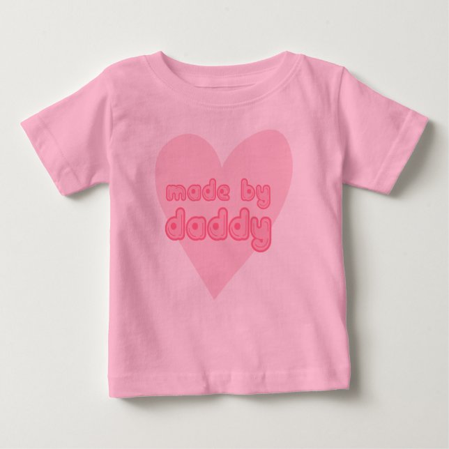 Camiseta Para Bebê Feita por uma menina Pai (Frente)