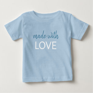 Camiseta Para Bebê feito com amor
