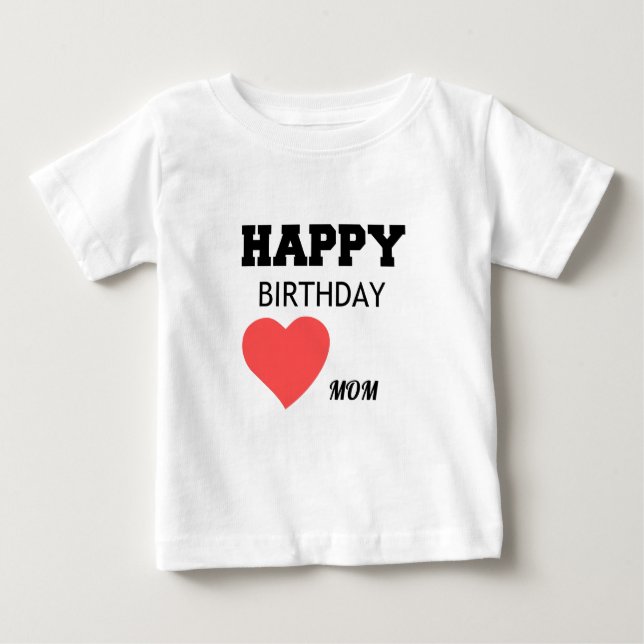 CAMISETA PARA BEBÊ FELIZ ANIVERSÁRIO MÃE (Frente)