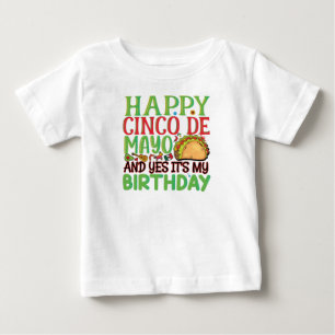 Camiseta Para Bebê Feliz Cinco De Mayo E Sim É Meu Aniversário