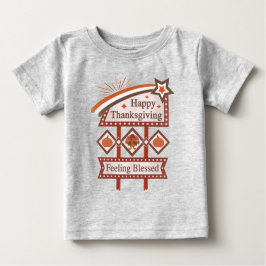 Camiseta Para Bebê Feliz Dia de Ação de Graças Sentido Bênção - Sinal