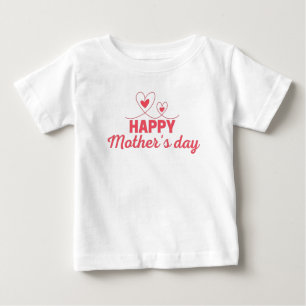 Camiseta Para Bebê Feliz Dia de as mães T-Shirt