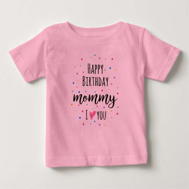 Camiseta Para Bebê Feliz Mamãe de aniversário (Frente)