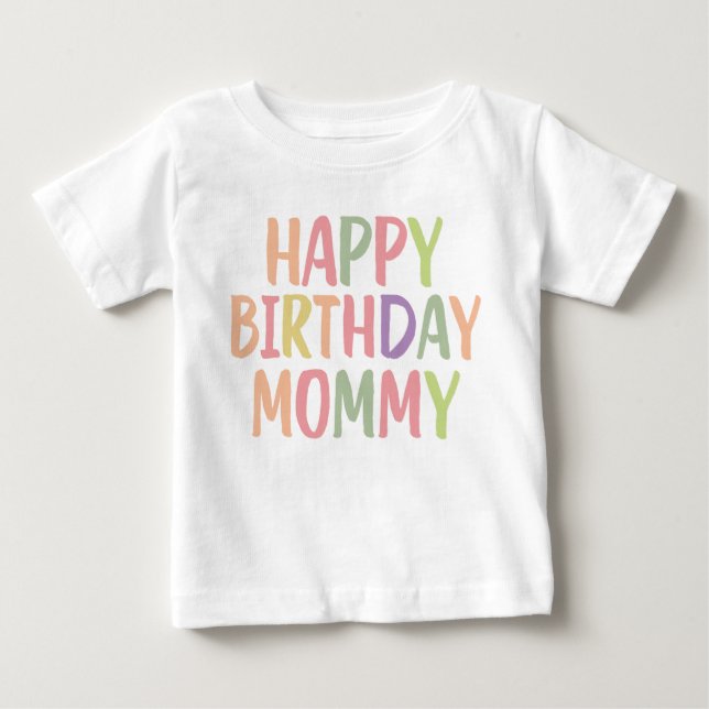 Camiseta Para Bebê Feliz Mamãe de aniversário (Frente)