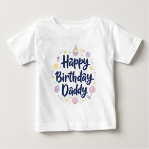CAMISETA PARA BEBÊ FELIZ ROUPAS DE PAI DE ANIVERSÁRIO