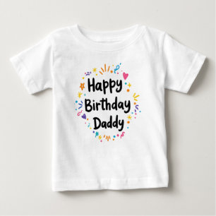 CAMISETA PARA BEBÊ FELIZ ROUPAS DE PAI DE ANIVERSÁRIO