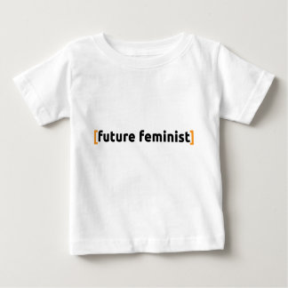 Camiseta Para Bebê [feminista futura]