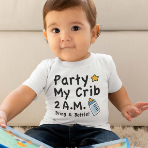 Camiseta Para Bebê Festa. Minha Casa. 2 da Manhã.