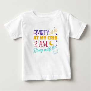 Camiseta Para Bebê Festa no meu Crib Traga Camiseta de Bebê Leite