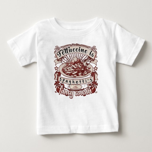 Camiseta Para Bebê Fettuccine é primo Rico de Espaguete (Frente)