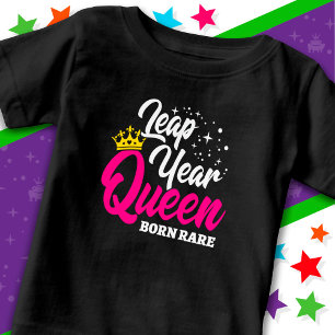 Camiseta Para Bebê Fev 29 Ano Leap Dia do Salto Rainha Nascer de Aniv