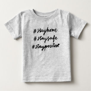 Camiseta Para Bebê #fica em casa #fica seguro #fica positivo