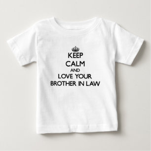 Camiseta Para Bebê Fique calmo e ame seu cunhado