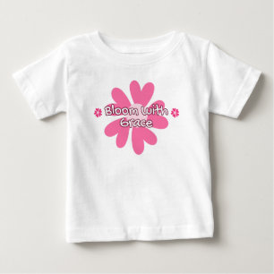 Camiseta Para Bebê Floresça com graça