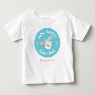 Camiseta Para Bebê FRIENDS™ Bebê Não Divide Comida